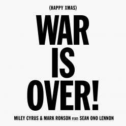 Miley Cyrus & Mark Ronson Ft. Sean Lennon - Happy Xmas (War Is Over)